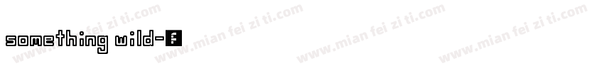 something wild字体转换